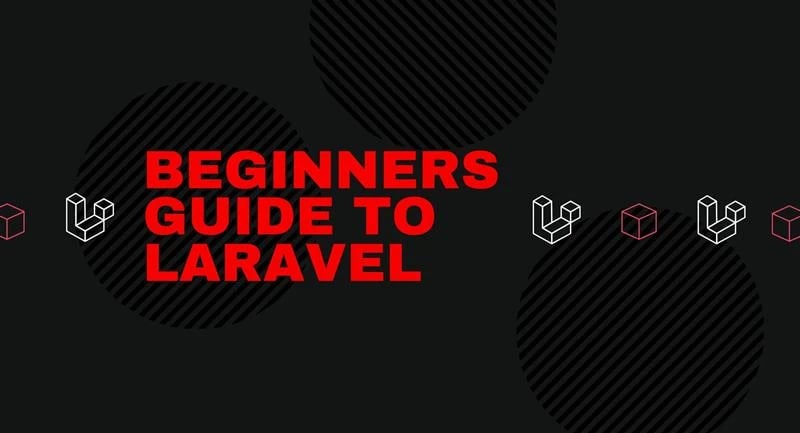 What Is Laravel? Ultimate Beginner’s Guide to the Popular PHP Framework